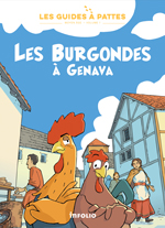 Les Guides à pattes - Vol. 1. Les Burgondes à Genava